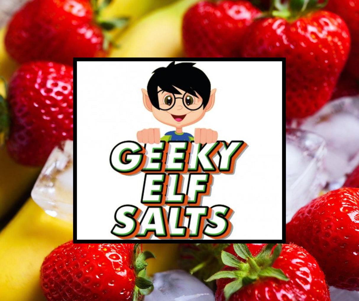Geeky Elf Strawberry & Banana